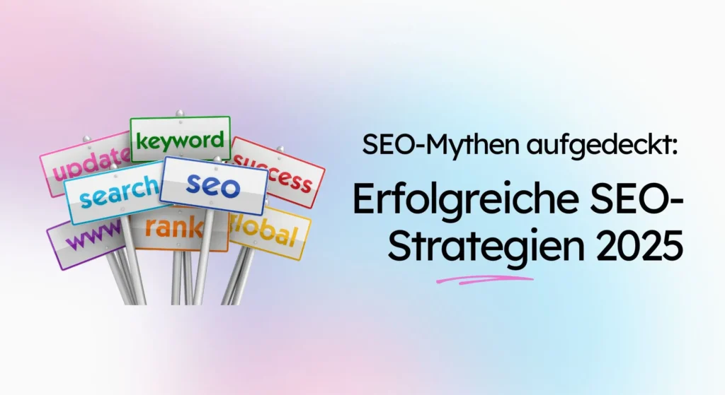 SEO-Mythen aufgedeckt: Erfolgreiche SEO-Strategien 2025: Schilder mit SEO-bezogenen Wörtern wie „Keyword“, „Erfolg“ und „global“ vertiefen die entscheidenden Erkenntnisse, die gängige Mythen entlarven und den Weg zum Erfolg in der sich entwickelnden digitalen Landschaft ebnen.